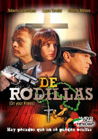 De Rodillas: On Your Knees