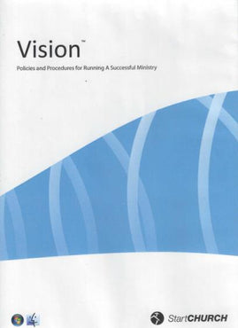 Vision: Policies And Procedures For Running A Successful Ministry