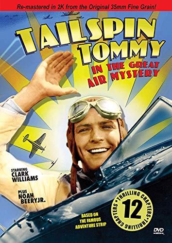 Tailspin Tommy In The Great Air Mystery Remastered