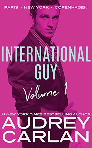 International Guy: Paris, New York, Copenhagen Volume 1 Unabridged