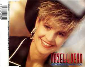 Hazell Dean: Better Off Without You