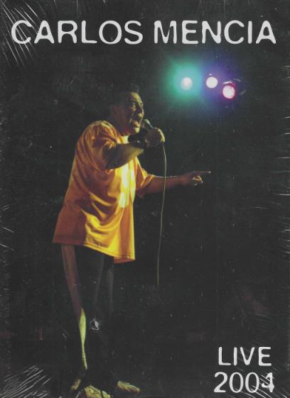 Carlos Mencia: Live 2004