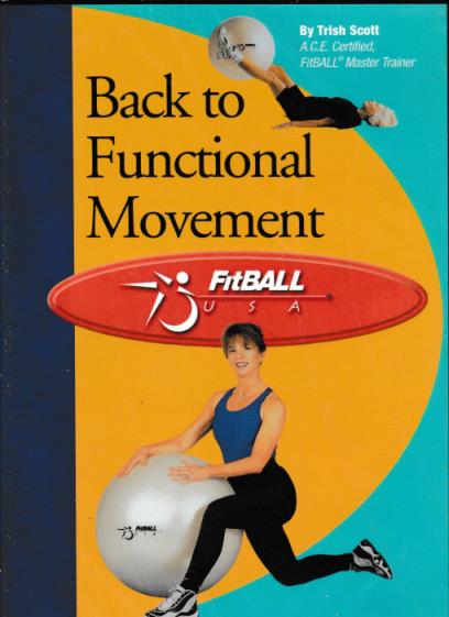 Back To Functional Movement With Trish Scott