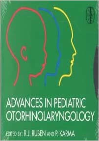 Advances In Pediatric Otorhinolaryngology - NeverDieMedia