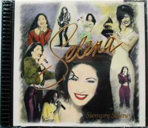 Selena: Siempre Selena w/ Artwork