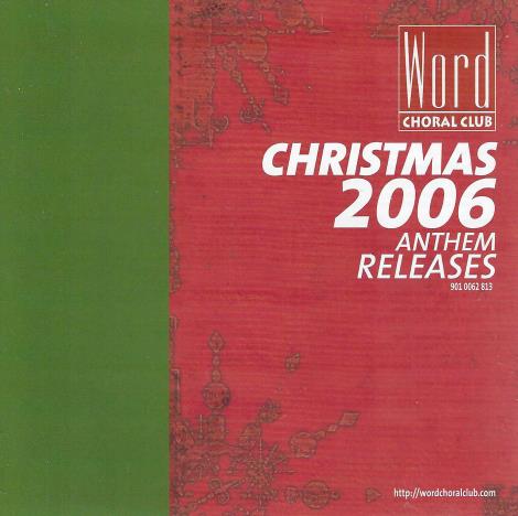Word Choral Club: Christmas Anthem Releases 2006 2-Disc Set