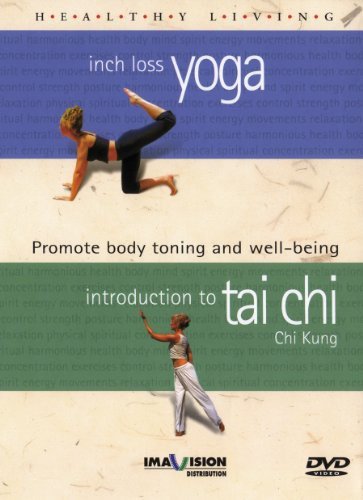 Healthy Living: Inch Loss Yoga / Introduction To Tai Chi