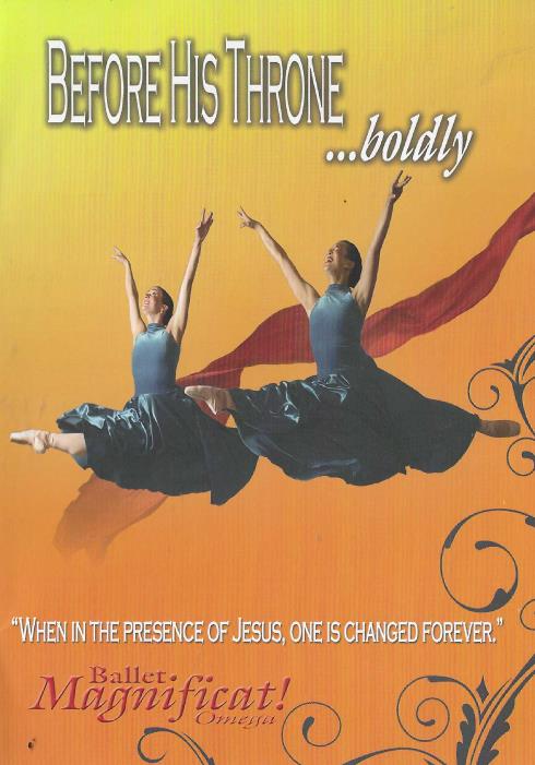 Before His Throne... Boldly: Ballet Magnificat!