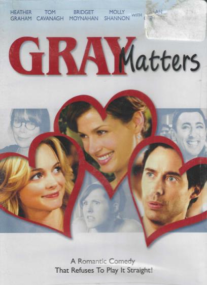 Gray Matters
