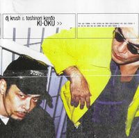 DJ Krush & Toshinori Kondo: Ki-Oku