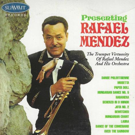 Rafael Mendez: Presenting Rafael Mendez