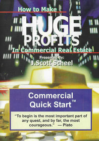 How To Make Huge Profits In Commercial Real Estate: Commercial Quick Start