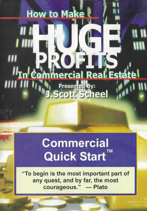 How To Make Huge Profits In Commercial Real Estate: Commercial Quick Start