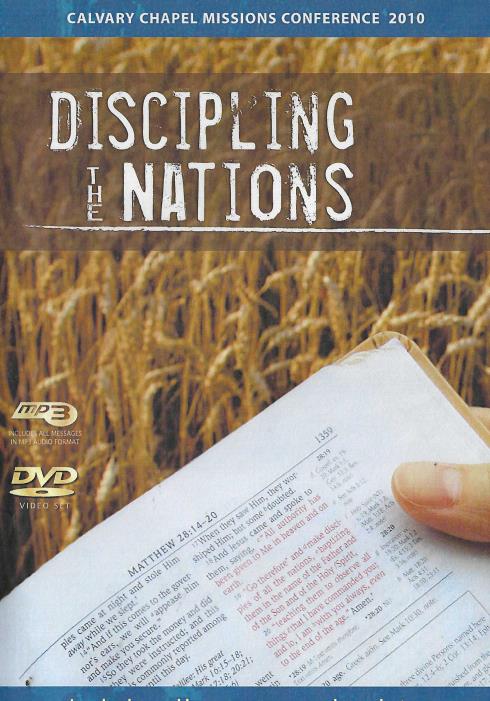 Discipling The Nations: Calvary Chapel Missions Conference 2010 4-Disc Set