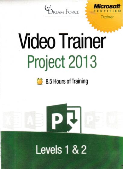 Video Trainer: Project 2013 Levels 1 & 2