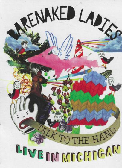 Barenaked Ladies: Talk To The Hand: Live In Michigan