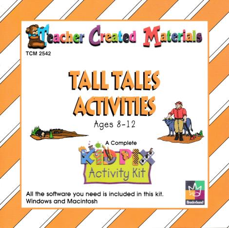 Teacher Created Materials: Tall Tales Activities: A Complete Kid Pix Activity Kit