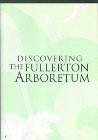Discovering The Fullerton Arboretum