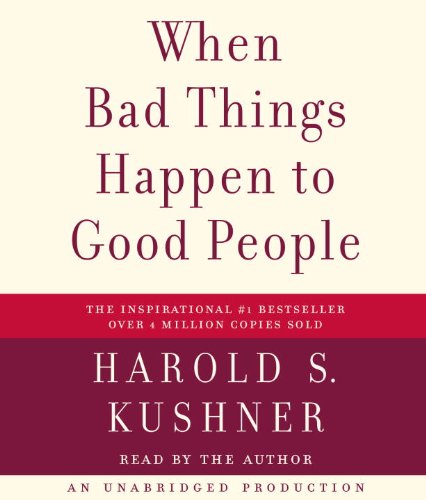 When Bad Things Happen to Good People Unabridged 4-Disc Set