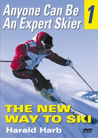 Anyone Can Be An Expert Skier 1: The New Way To Ski