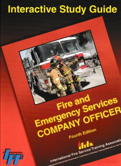 Fire And Emergency Services Company Officer: Interactive Study Guide Fourth