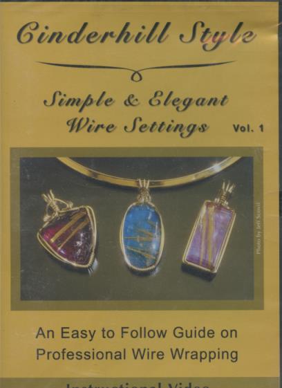 Cinderhill Style: Simple & Elegant Wire Settings Vol. 1