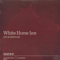 White Horse Inn: Theology On Tap Sampler