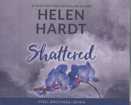 Shattered: Steel Brothers: Seven Unabridged 7-Disc Set