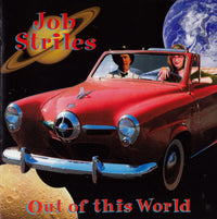 Job Striles: Out Of This World