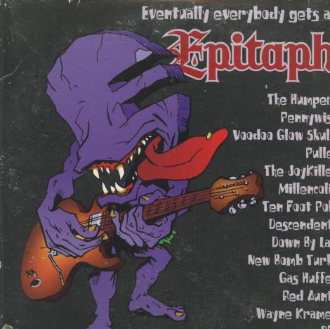 Eventually Everybody Gets An Epitaph Promo