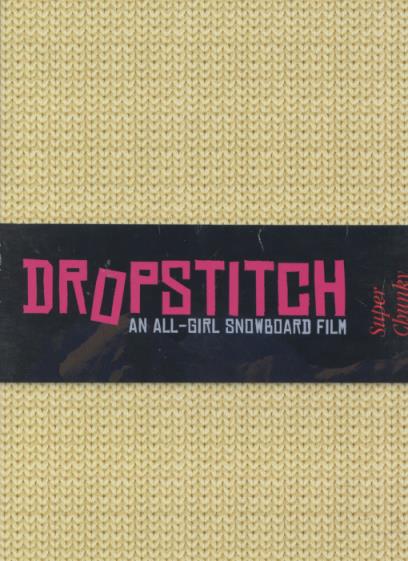 Dropstitch: An All-Girl Snowboard Film