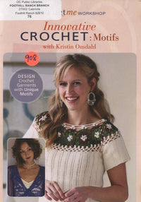 Innovative Crochet: Motifs