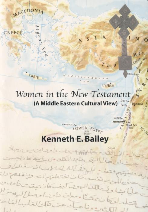 Women In The New Testament: A Middle Eastern Cultural View 2-Disc Set