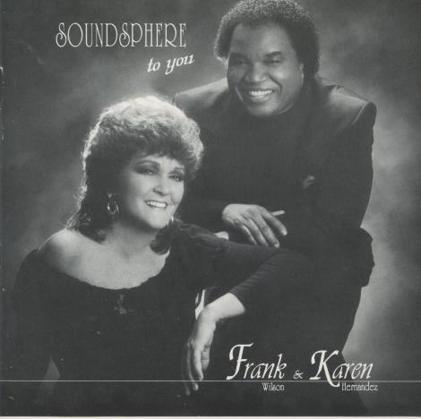 Frank Wilson & Karen Hernandez: Soundsphere To You