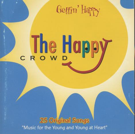 The Happy Crowd: Gettin' Happy