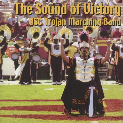 USC Trojan Marching Band: The Sound Of Victory