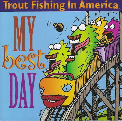 Trout Fishing In America: My Best Day – NeverDieMedia