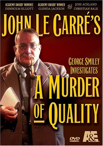 John Le Carre's A Murder Of Quality