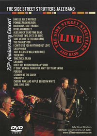 The Side Street Strutters Jazz Band Live: 25th Anniversary Concert