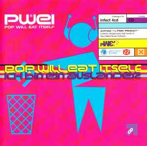 Pop Will Eat Itself: Ich Bin Ein Auslander w/ Artwork