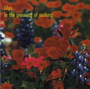 Lilys: In The Presence Of Nothing w/ Artwork