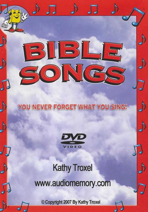 Bible Songs: You Never Forget What You Sing!