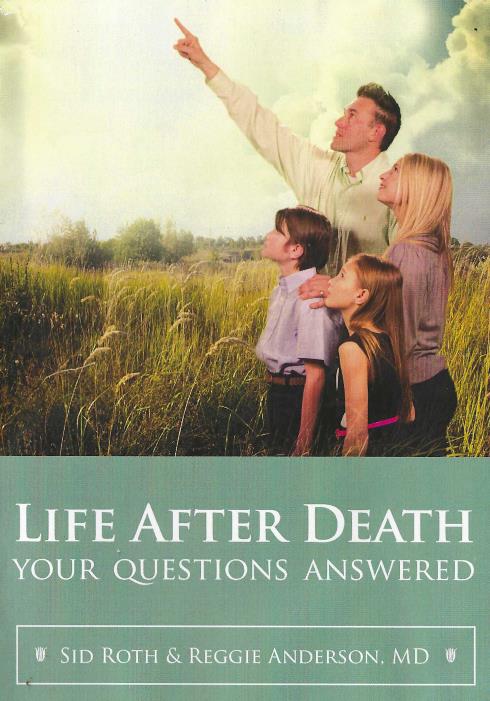 Life After Death: Your Questions Answered