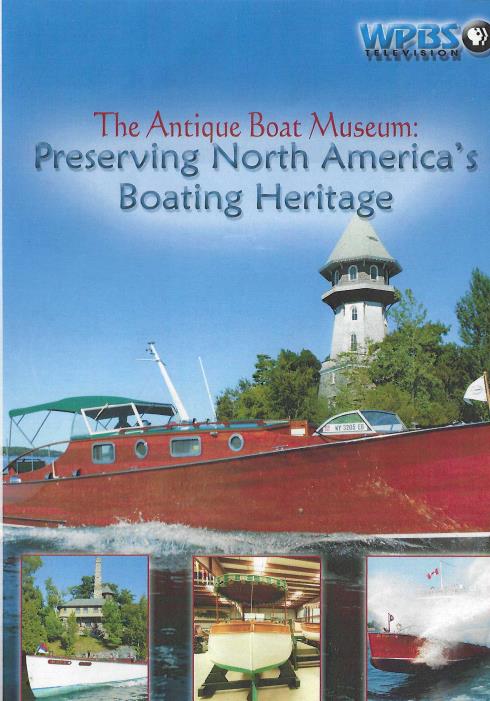 The Antique Boat Museum: Preserving North America's Boating Heritage