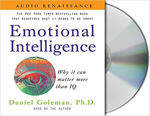 Emotional Intelligence: Why It Can Matter More Than IQ Abridged