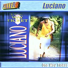Luciano: One Way Ticket w/ Artwork