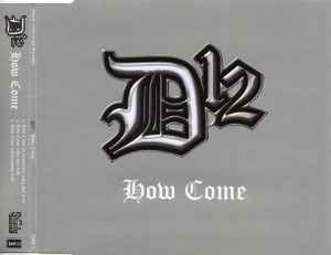D12: How Come COME 1 Promo w/ Artwork