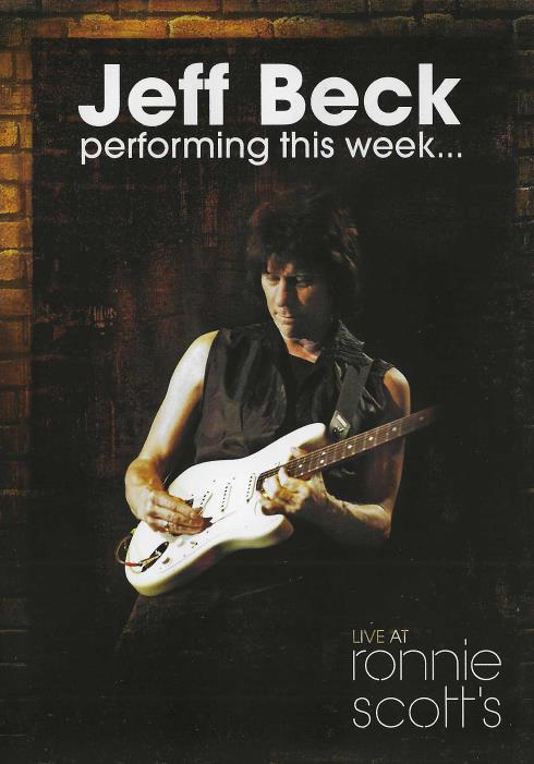 Jeff Beck: Performing This Week…: Live At Ronnie Scott's Jazz Club