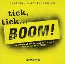 Tick, Tick... Boom!: Original Cast Recording w/ Artwork