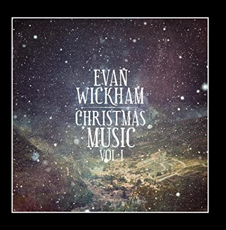 Evan Wickham: Christmas Music Volume 1 w/ Artwork